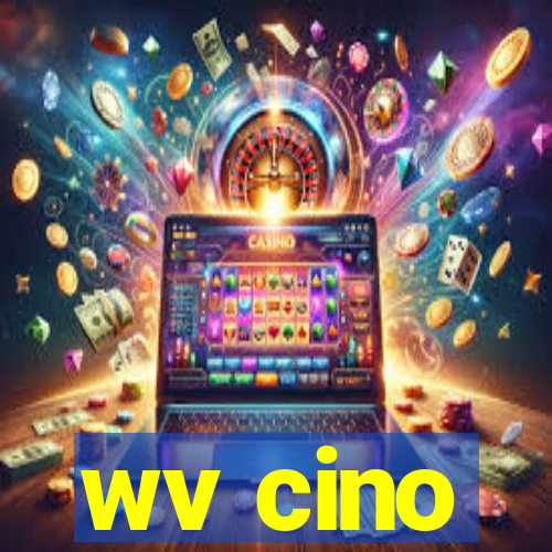 wv cino